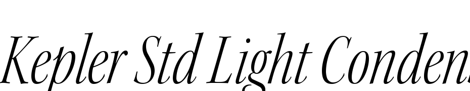Kepler Std Light Condensed Italic Display Font Download Free